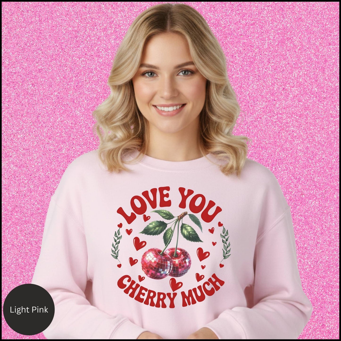 Love You Cherry Much Valentine Sweatshirt – Retro Cherry Heart Graphic Cozy Crewneck