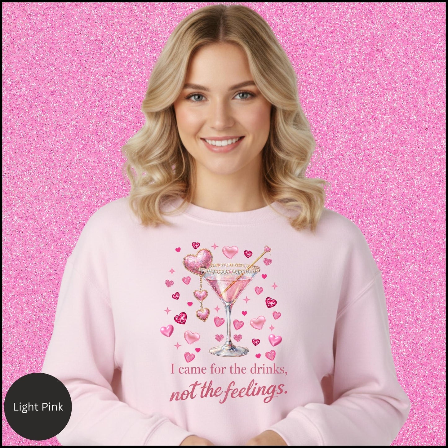 I Came for the Drinks Sweatshirt, Funny Cocktail Valentine Shirt, Sassy Girls Night Crewneck, Galentines Gift