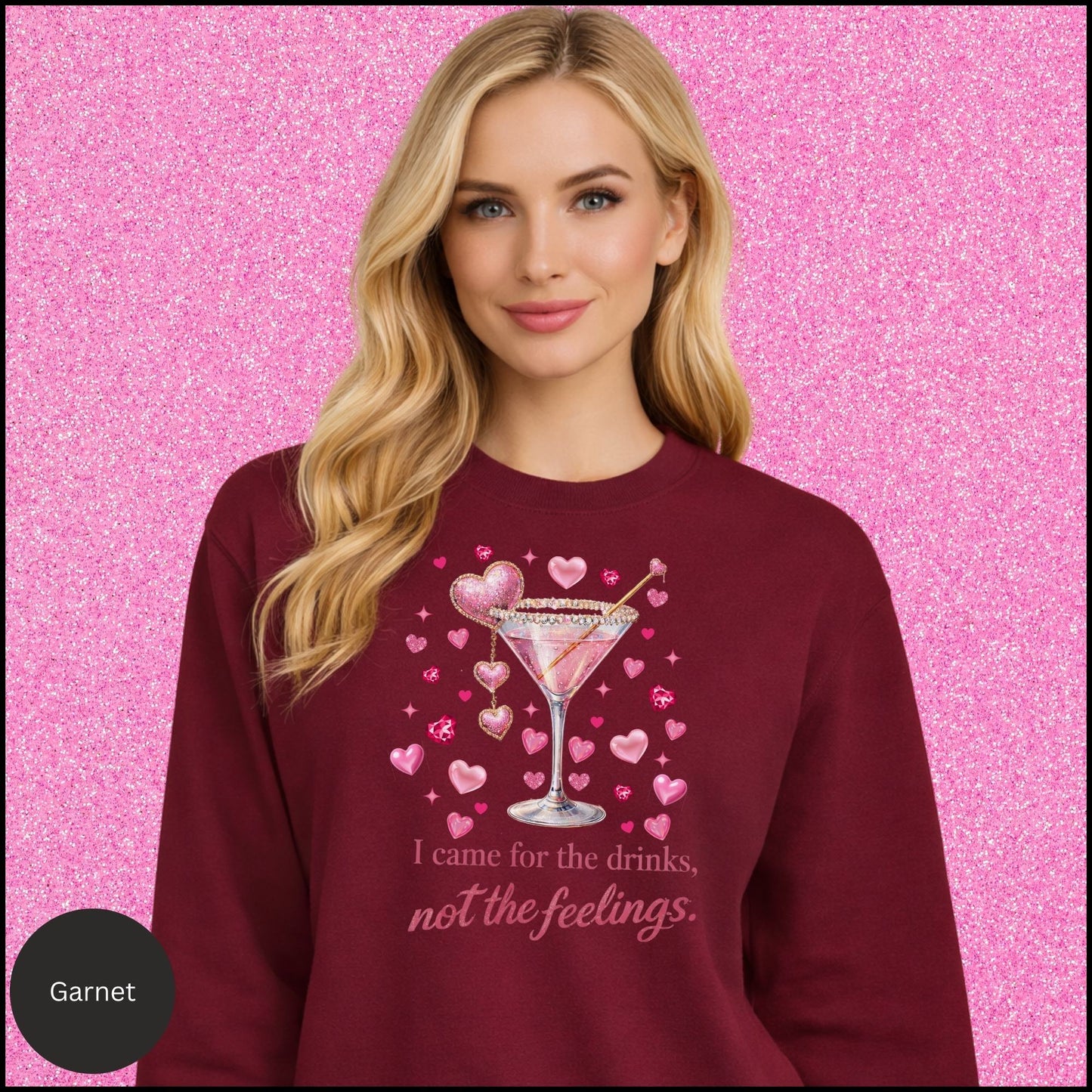 I Came for the Drinks Sweatshirt, Funny Cocktail Valentine Shirt, Sassy Girls Night Crewneck, Galentines Gift