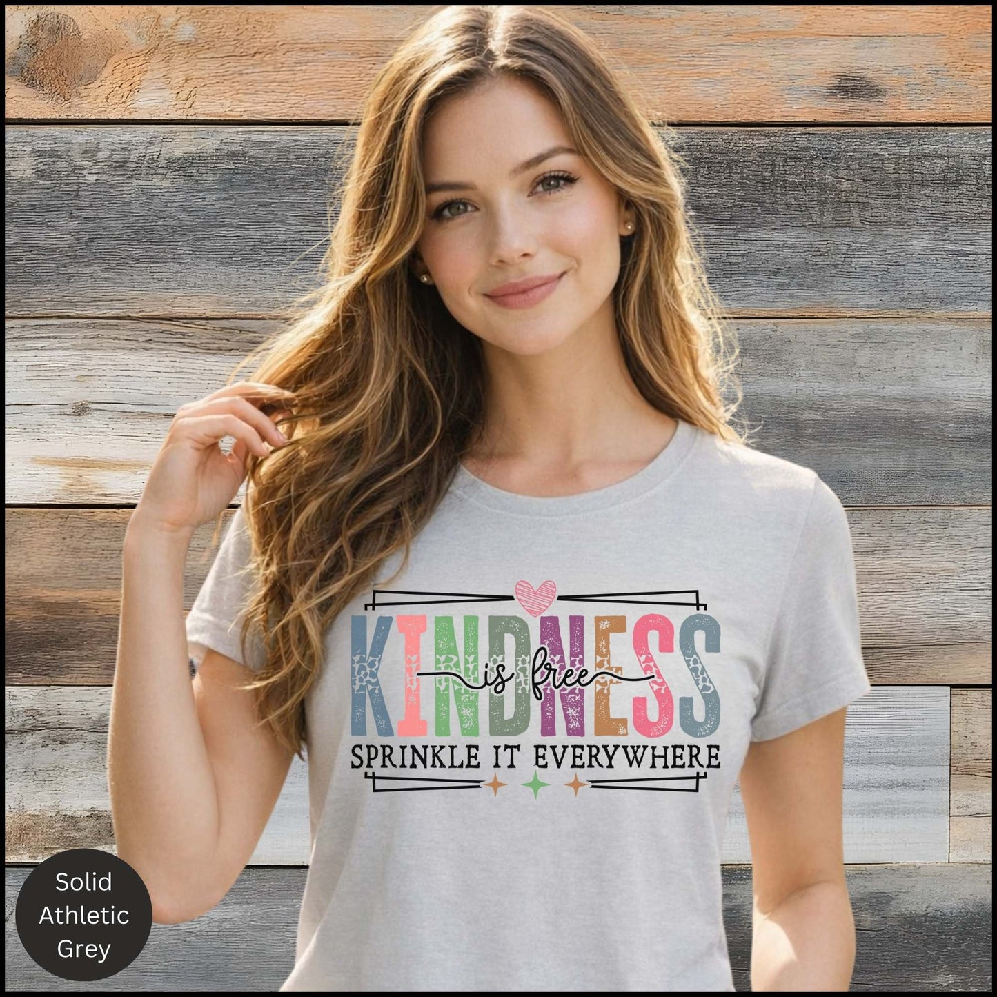 Kindness Is Free Sprinkle It Everywhere Graphic Tee | Positive Quote Shirt | Inspirational Everyday T-Shirt